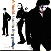 Del Amitri - Kiss This Thing Goodbye